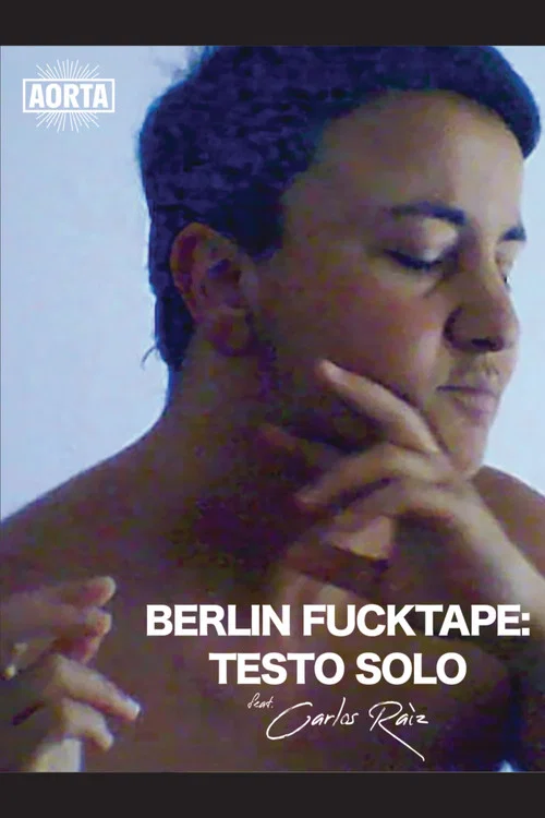 Berlin Fucktape: Testo Solo постер
