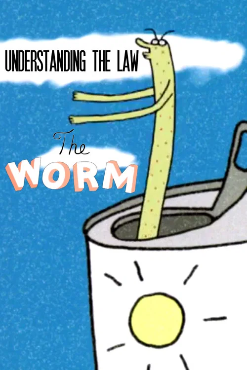 Understanding the Law: The Worm постер