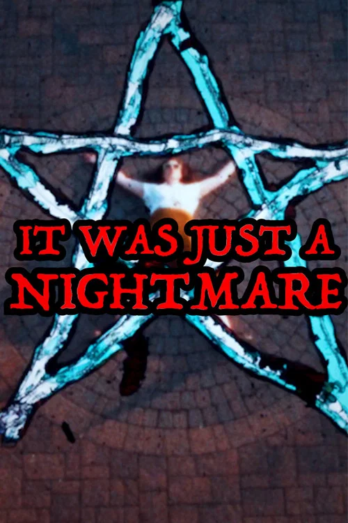 It Was Just A Nightmare постер