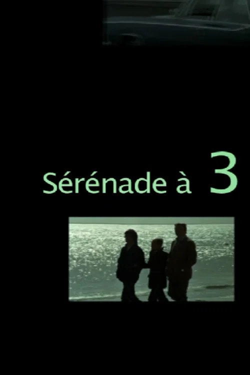 Sérénade à 3 постер