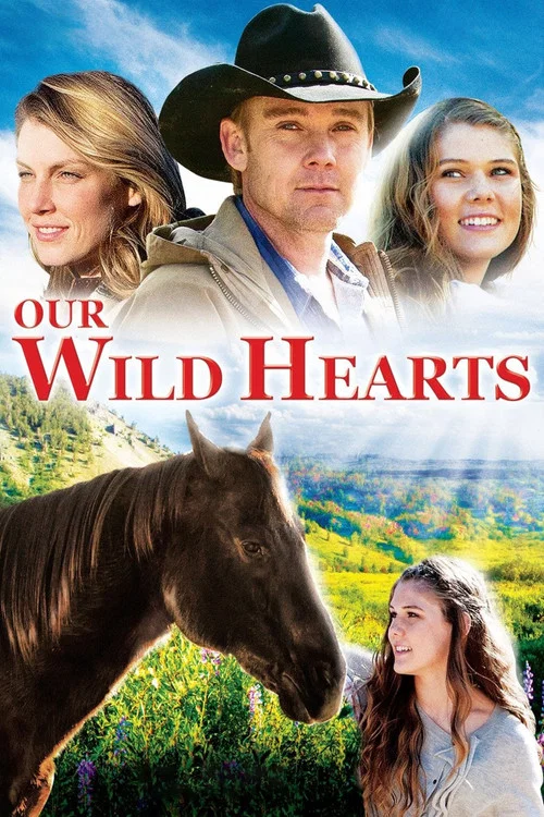 Our Wild Hearts постер