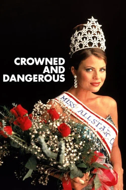Crowned and Dangerous постер