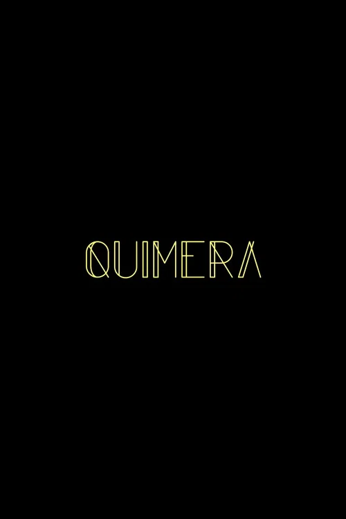 Quimera постер