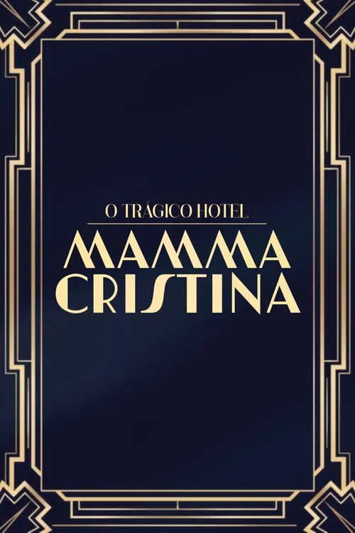O Trágico Hotel Mamma Cristina постер