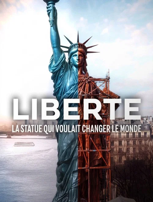 Liberté, la statue qui voulait changer le monde постер