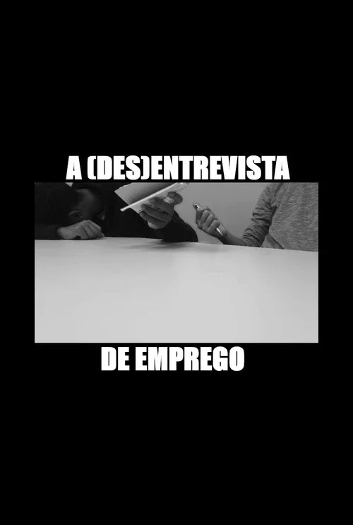 A (des)entrevista de emprego постер