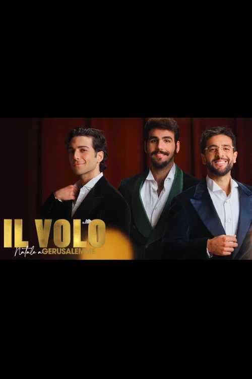 Il Volo: Natale a Gerusalemme 2022 постер
