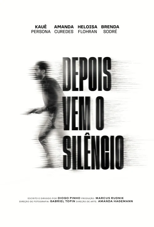 Depois vem o Silêncio постер