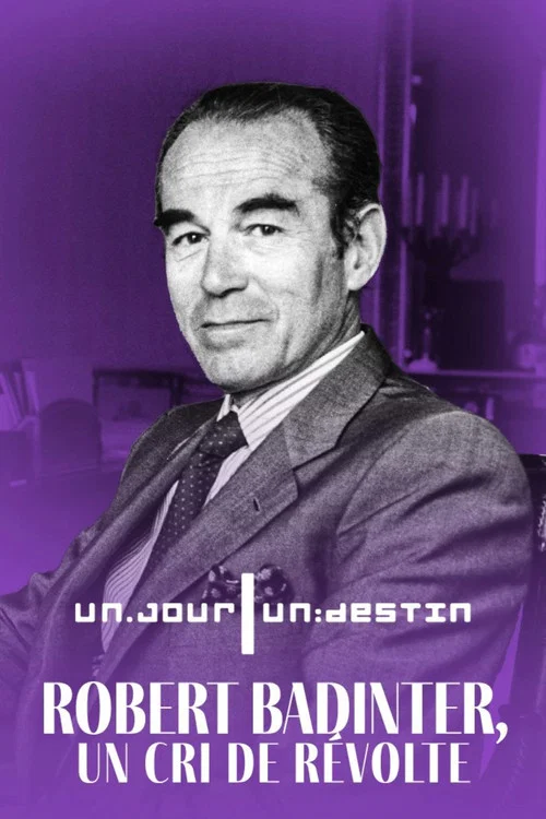 Robert Badinter, un cri de révolte постер
