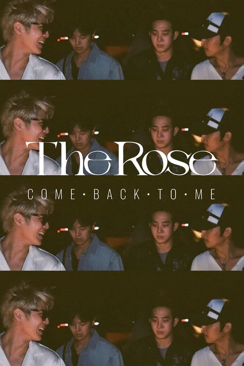 The Rose: Come Back to Me постер