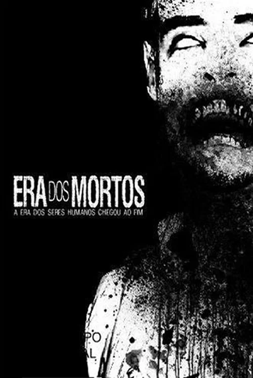 Era dos Mortos постер