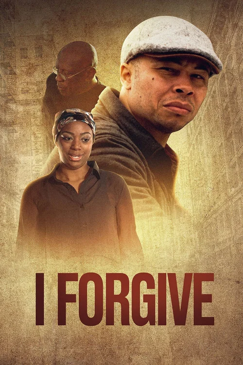 I Forgive постер