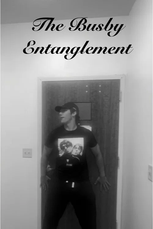 The Busby Entanglement постер