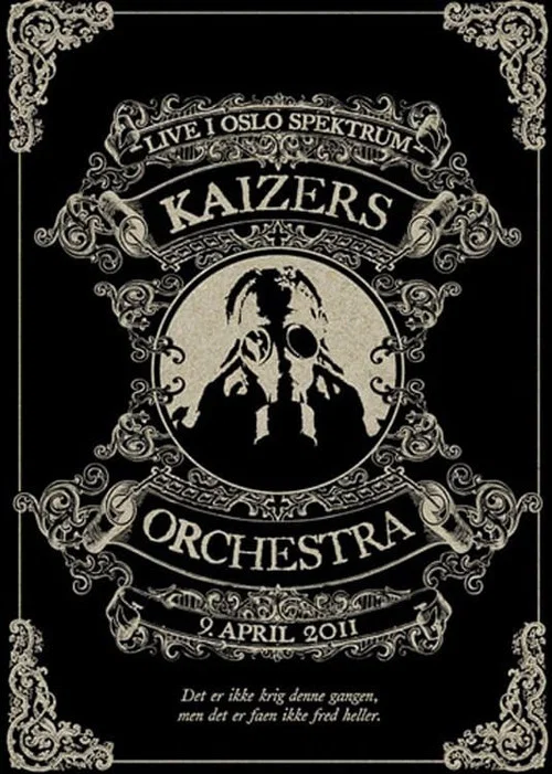 Kaizers Orchestra - Live i Oslo Spektrum постер