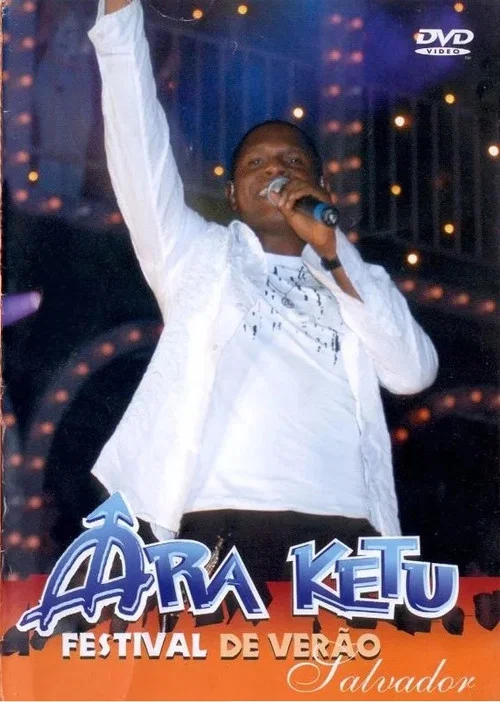 Ara Ketu - Festival de Verão Salvador постер