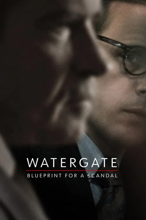Watergate: Blueprint for a Scandal постер