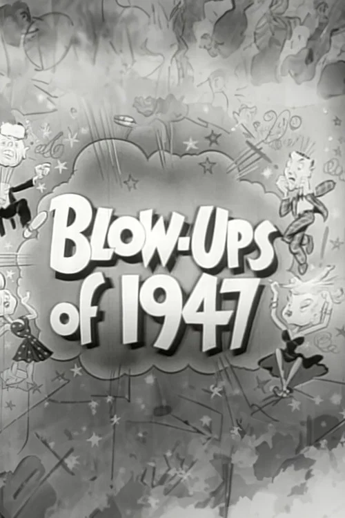 Blow-Ups of 1947 постер