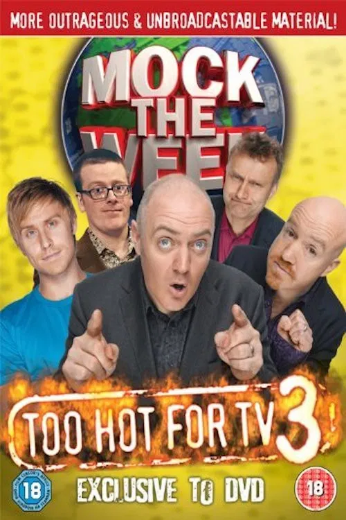 Mock the Week - Too Hot For TV 3 постер