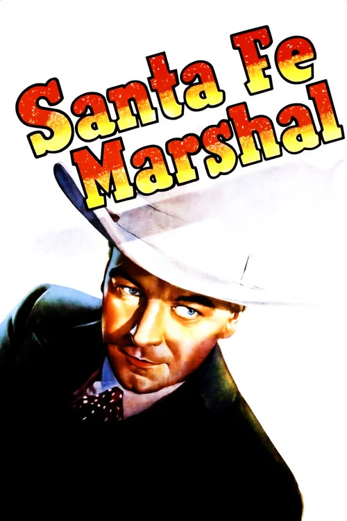 Santa Fe Marshal постер