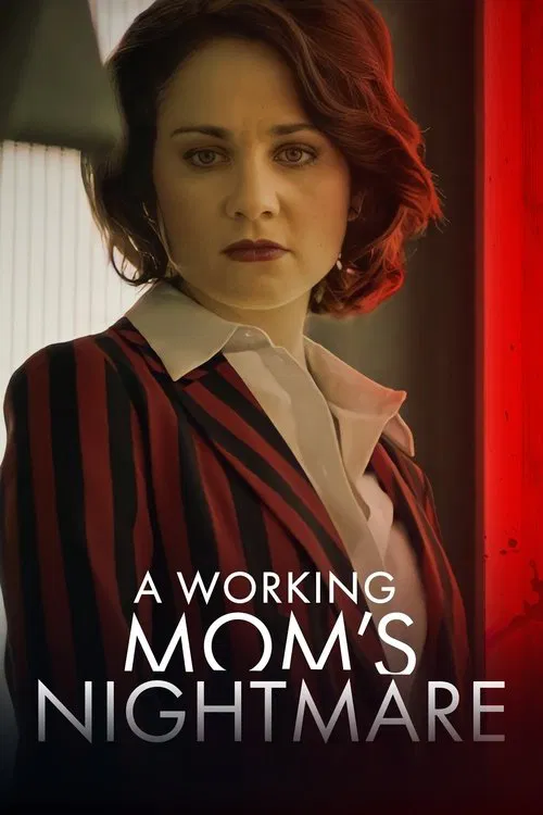 A Working Mom's Nightmare постер