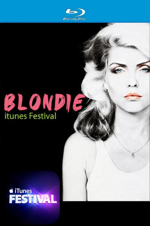 Blondie - iTunes Festival постер