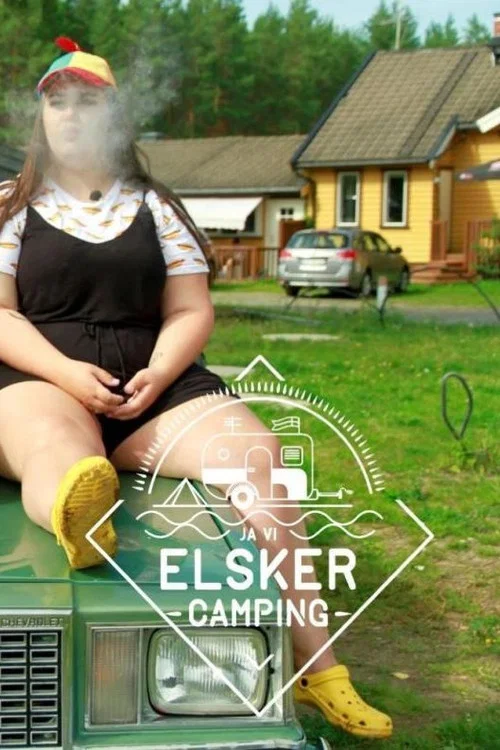 Ja, vi elsker camping постер