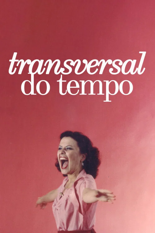 Transversal do Tempo постер