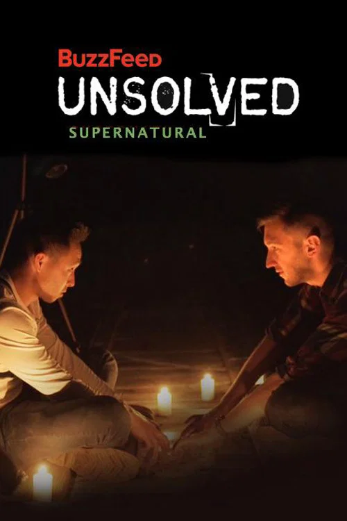 Buzzfeed Unsolved: Supernatural постер