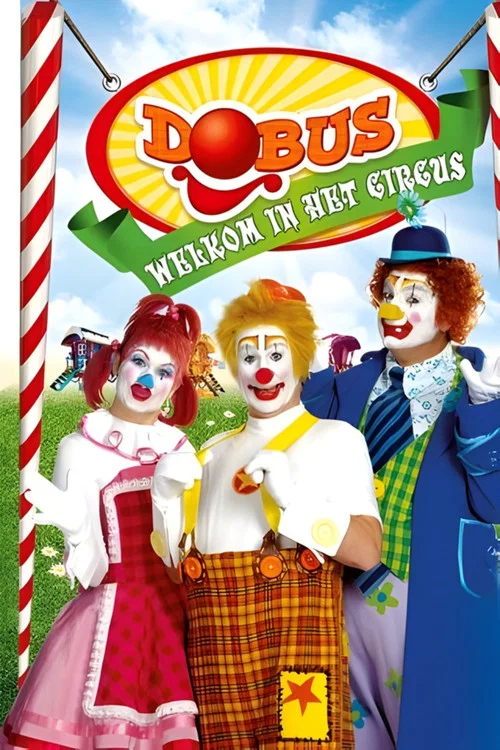 Dobus: Welkom in het Circus постер