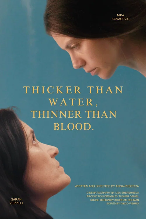 Thicker Than Water, Thinner Than Blood постер