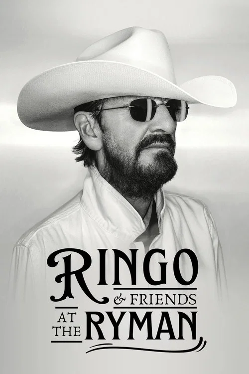 Ringo & Friends at the Ryman постер