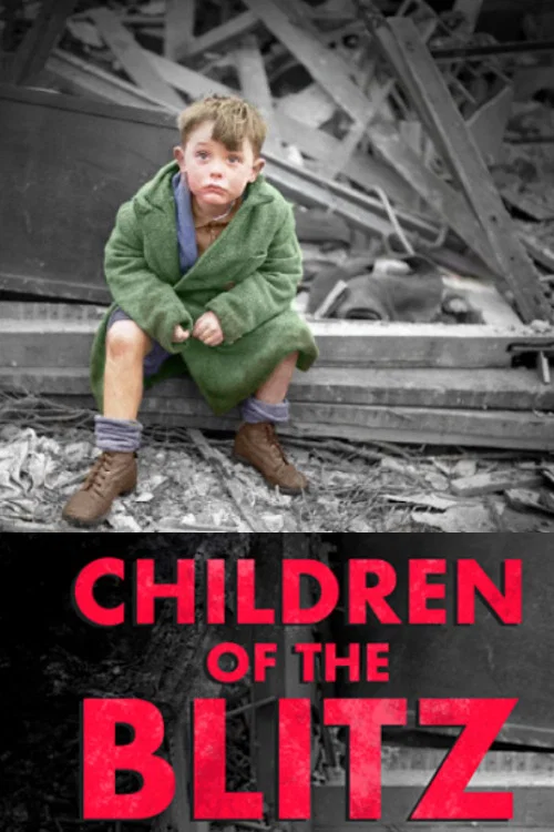 Children of the Blitz постер
