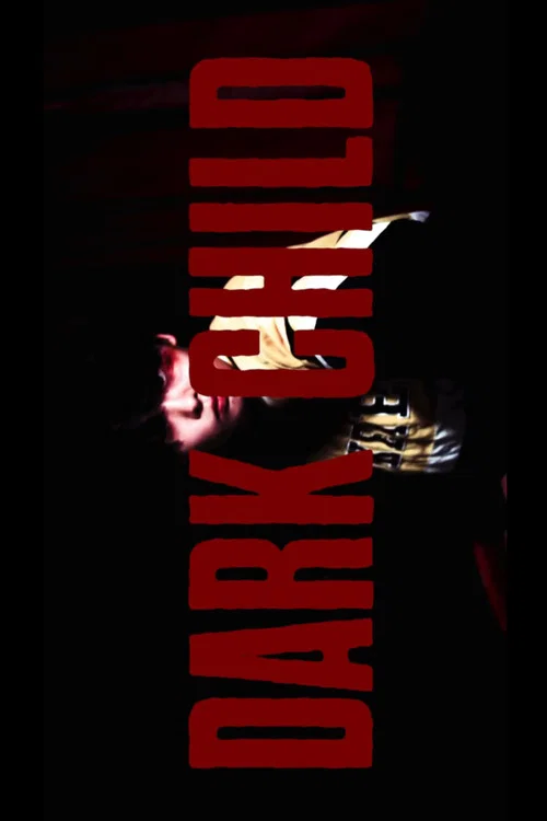 Dark Child постер
