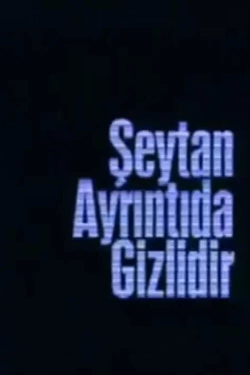 Şeytan Ayrıntıda Gizlidir постер