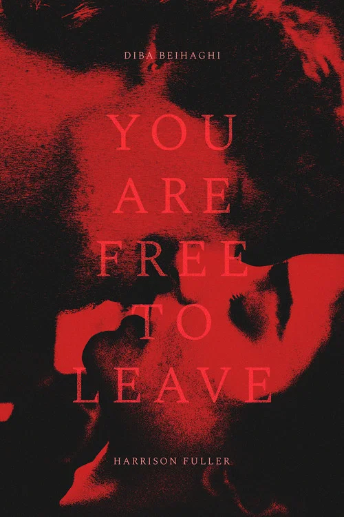 You Are Free to Leave постер