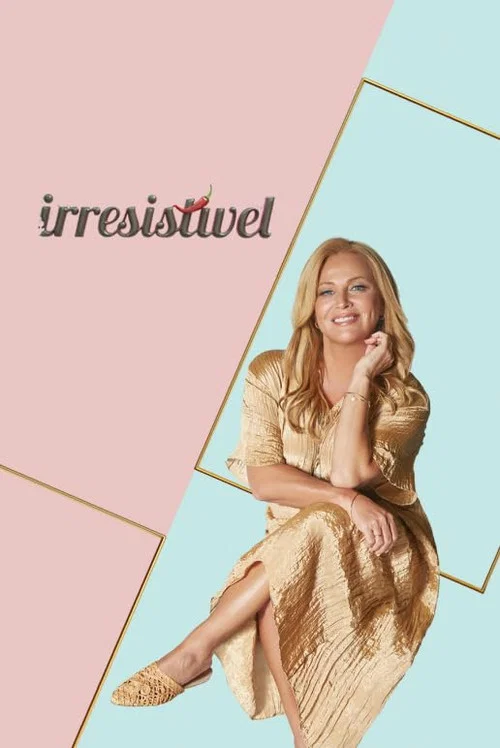 Irresistível постер