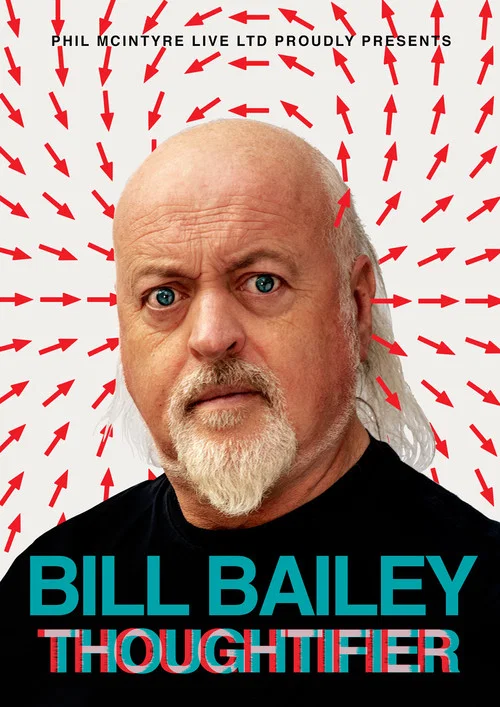 Bill Bailey: Thoughtifier постер