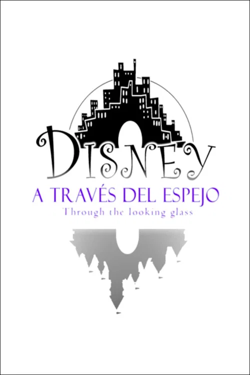 Disney: a través del espejo постер