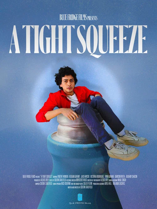A Tight Squeeze постер