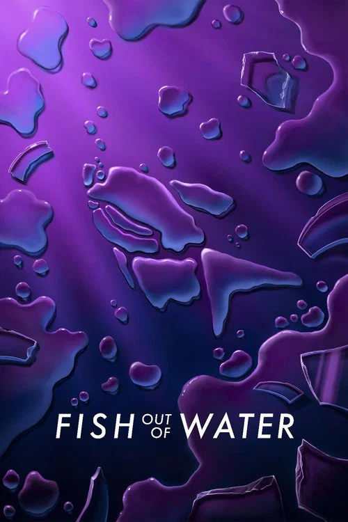 Fish Out of Water постер