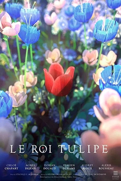 Le Roi Tulipe постер