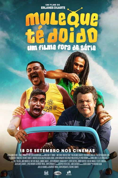 Muleque Té Doido - Um Filme Fora De Série! постер