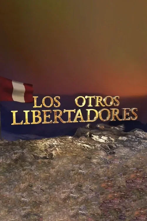 Los otros libertadores постер