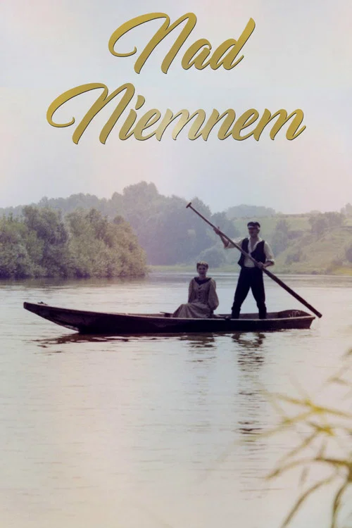 Nad Niemnem постер