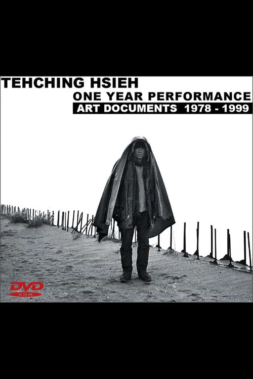 Tehching Hsieh: One Year Performance, Art Documents 1978 - 1999 постер