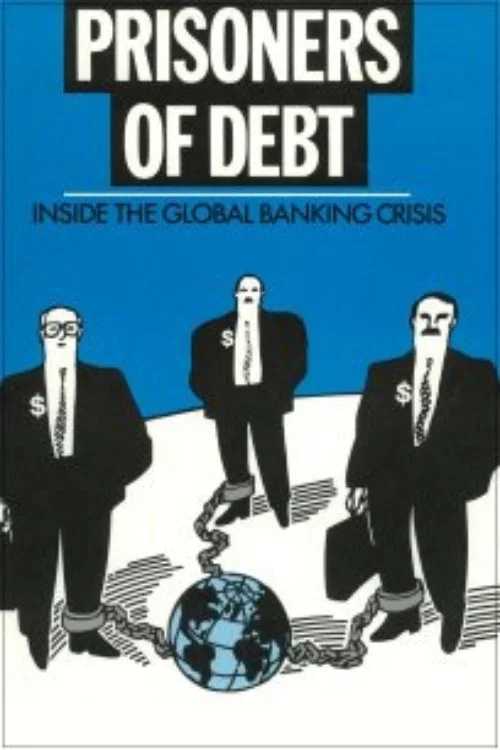 Prisoners of Debt: Inside the Global Banking Crisis постер
