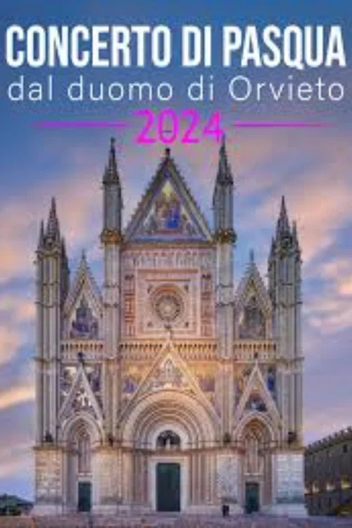 Concerto di Pasqua dal Duomo di Orvieto 2024 постер