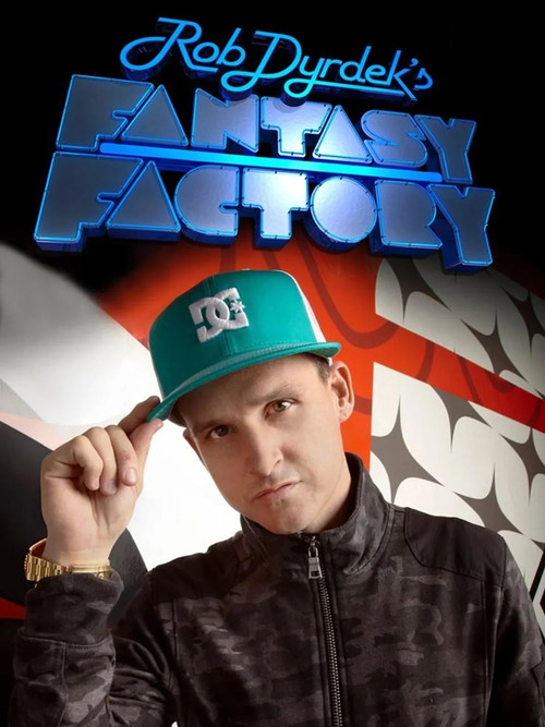 Rob Dyrdek's Fantasy Factory постер