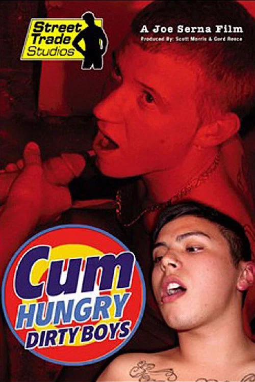 Cum Hungry Dirty Boys постер
