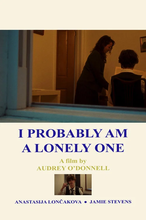 I Probably Am a Lonely One постер